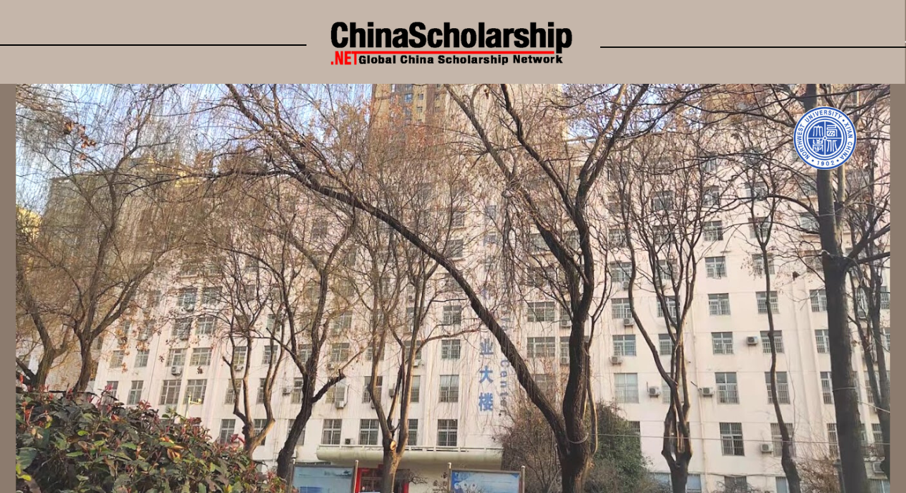 2021 Northwest University Chinese Government Scholarship-China Scholarship - Study in China