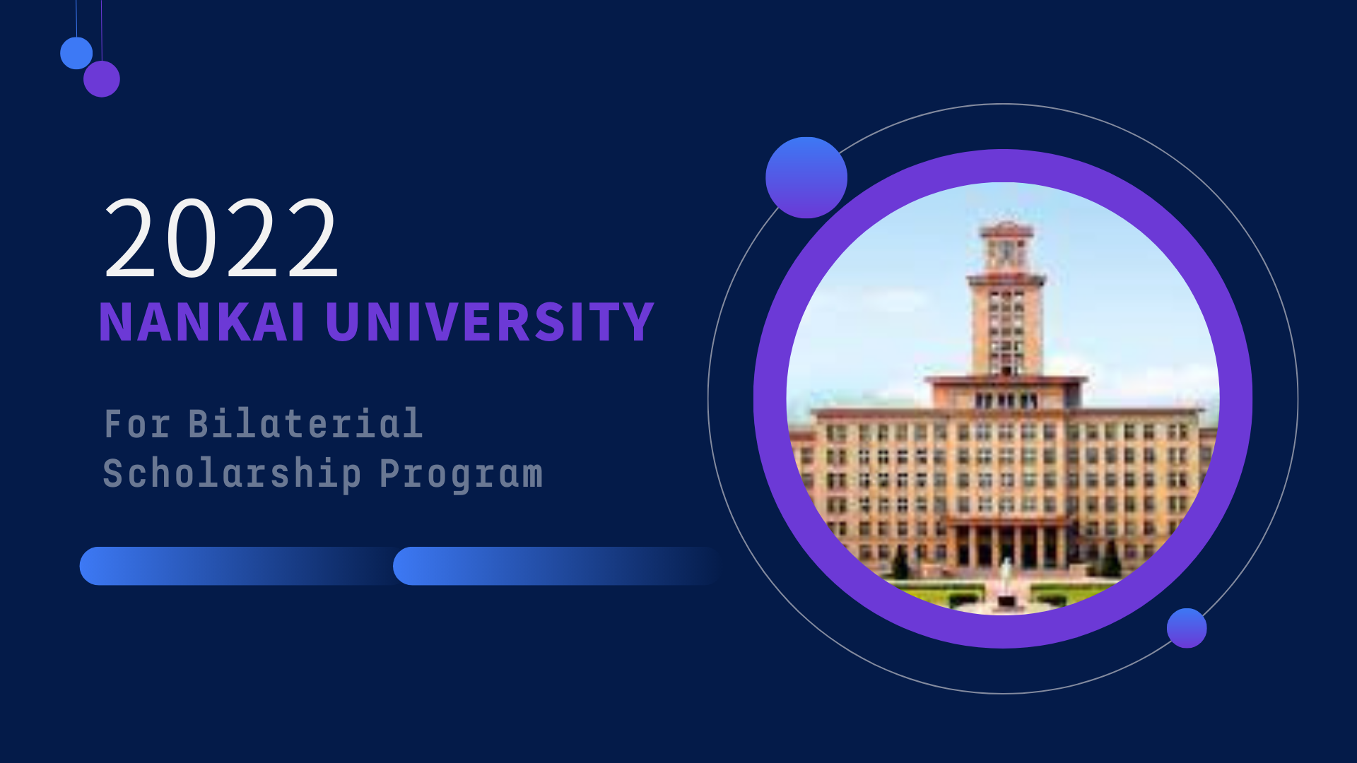 2022 Nankai University for Bilaterial Scholarship Program - China Scholarship - Study in China-China Scholarship - Study in China